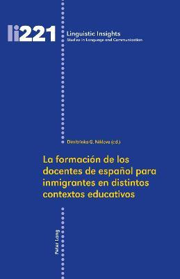 Libro La Formaci N De Los Docentes De Espa Ol Para Inmigr...