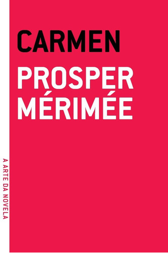 Carmen ( Prosper Merimee