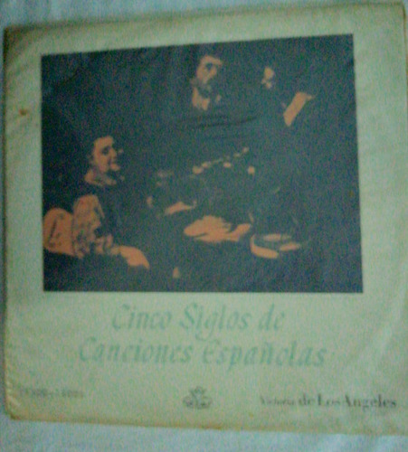 Victoria De Los Angeles Cinco Siglos De Canciones Españolas