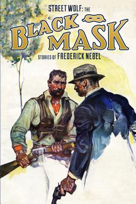 Libro Street Wolf: The Black Mask Stories Of Frederick Ne...