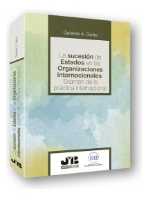 Libro La Sucesión De Estados En Las Organizaciones Internaci