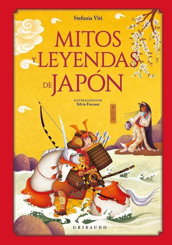 Mitos Y Leyendas De Japón. Viti, Stefania.