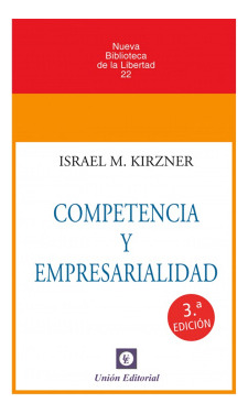 Libro Competencia Y Empresarialidad 3'edde Kirzner E