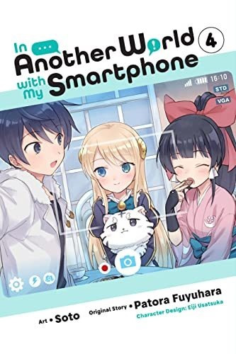 Book : In Another World With My Smartphone, Vol. 4 (manga).