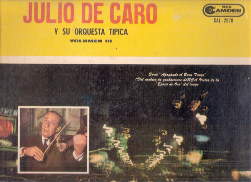 Julio De Caro: Y Su Orquesta Tipica (vol. 3) / Lp Rca Camden