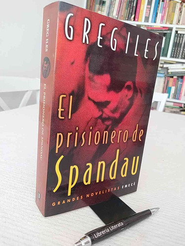 El Prisionero De Spandau Greg Iles Ed. Emecé Formato Grande 