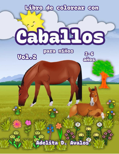 Libro: Libro De Colorear Con Caballos Para Niños Vol.2: 52 B