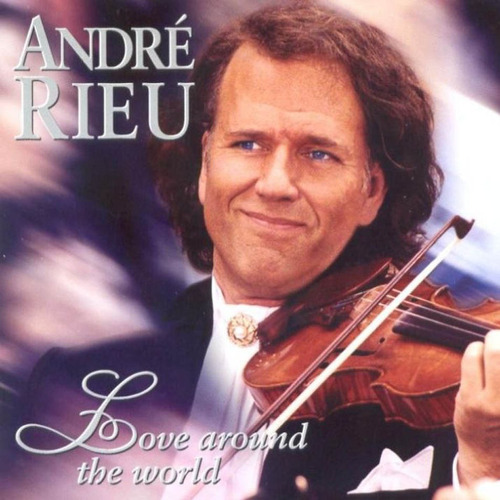 Cd   André Rieu   Love Around The World   Edición Canadá