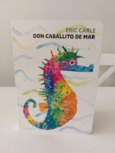 Don Caballito De Mar / Eric Carle Beascoa