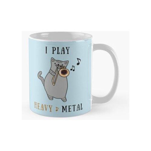 Taza Regalo Para El Amante Del Trombón - Juego Heavy Metal -