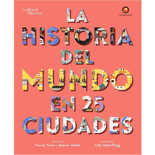 La Historia Del Mundo En 25 Ciudades