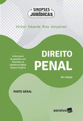 Direito Penal: Parte Geral - 26ª Edição 2024, De Victor Eduardo Rios Gonçalves. Editorial Saraiva Jur, Tapa Mole, Edición 26 En Português, 2024