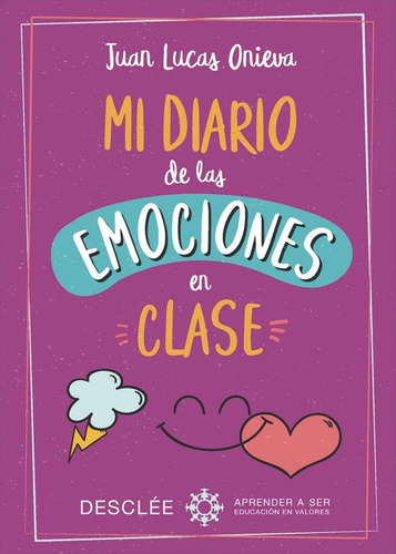 Mi Diario De Las Emociones En Clase- Onieva López- *