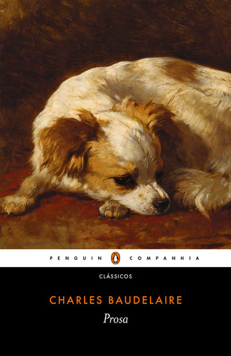 Livro Prosa De Charles Baudelaire Editorial Penguin-companhia Capa Mole em Português 2023