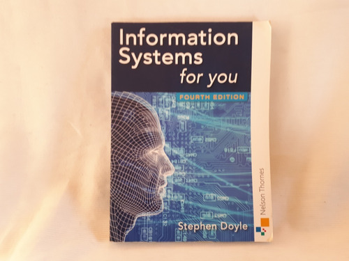 Information Systems For You 4ed Stephen Doyle Nelson Thornes