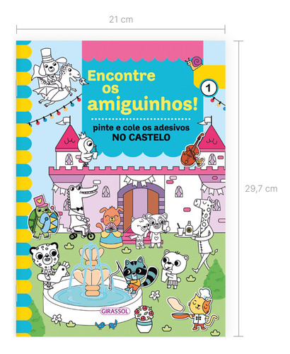 Encontre Os Amiguinhos! No Castelo - Pinte E Cole Os Adesivos, De Caramel Publishing. Editorial Girassol, Capa Mole, Edição 1 Em Português, 2025