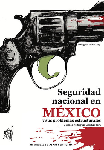 Seguridad Nacional En México Y Sus Problemas Estructurales