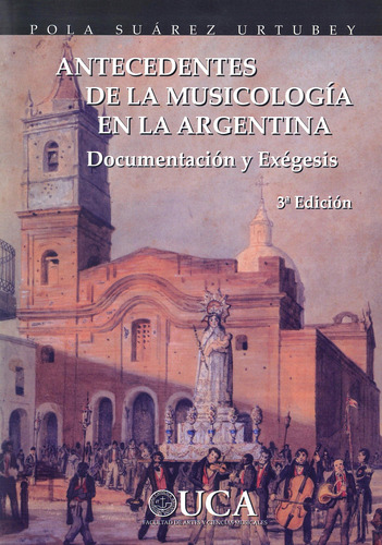 Antecedentes De La Musicología En La Argentina