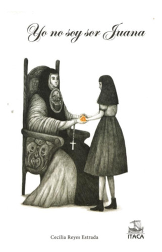 Libro.- Yo No Soy Sor Juana