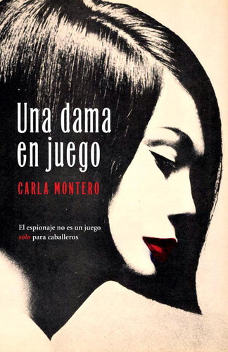 Una dama en juego, de Montero, Carla. Editorial Plaza & Janes, tapa blanda en español