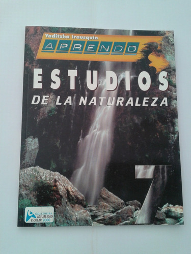 Estudios De La Naturaleza 7mo Grado. Actualidad