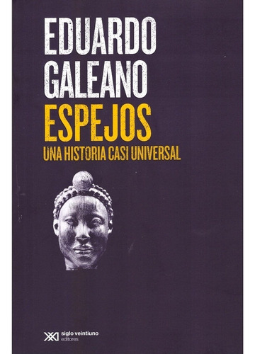 Espejos  - Galeano, Eduardo