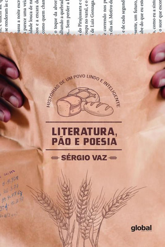 Livro Literatura, Pão E Poesia: História De Um Povo Lindo