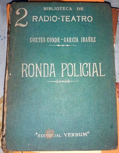 Radio Teatro Ls4 Ronda Policial Garcia Ibañez - Nely Lainez