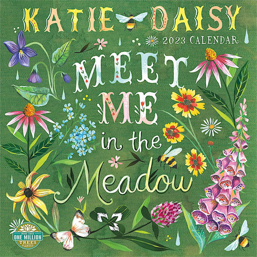 Katie Daisy 2023 Calendario Pared: Meet Me In The Meadow | X