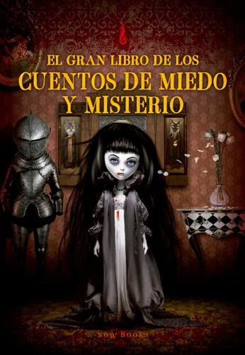 El Gran Libro De Los Cuentos De Miedo Y Misterio, De Tierz Gracià, Carme. Editorial Now Books, Tapa Blanda En Español