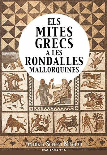 Els Mites Grecs A Les Rondalles Mallorquines: 139 (menjavent