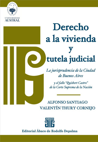 Derecho A La Vivienda Y Tutela Judicial - Santiago A