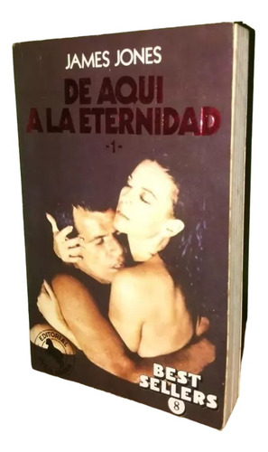 Libro, De Aquí A La Eternidad 1 - James Jones.