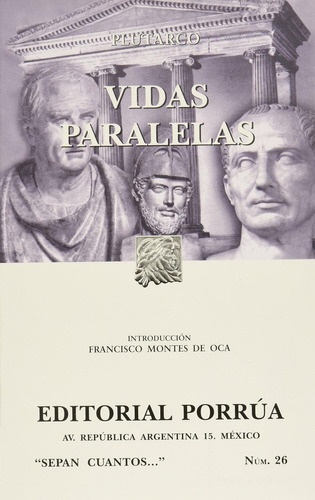 Vidas Paralelas, De Plutarco. Editorial Porrúa En Español