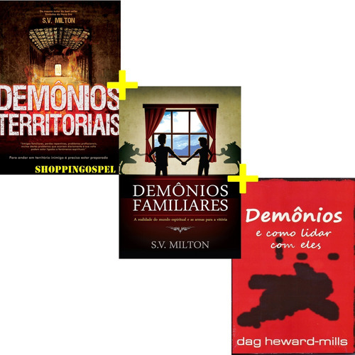 Kit Demônios Como Lidar + Demônios Territoriais + Familiares