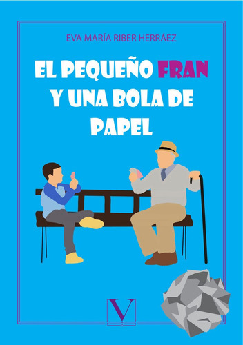 Libro El Pequeã±o Fran Y Una Bola De Papel