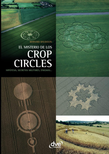 Libro: El Misterio De Los Crop Circles (spanish Edition)