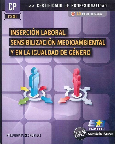 Libro Inserción Laboral, Sensibilización Medioambiental Y En