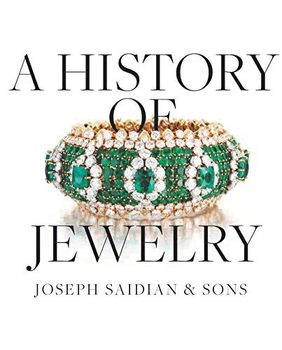 The History Of Jewelry Joseph Saidian  Y  Sons