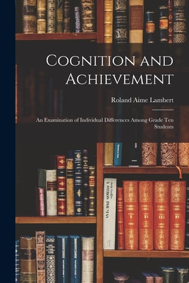 Libro Cognition And Achievement: An Examination Of Indivi...