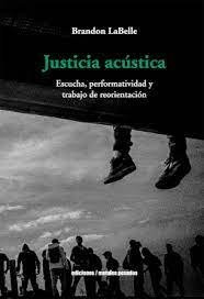 Libro Justicia Acustica - Brandon Labelle