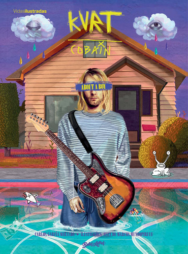 Kurt Cobain: About a boy, de Miranda, Carlos García. Série Vidas Ilustradas Editora Belas-Letras Ltda., capa dura em português, 2020