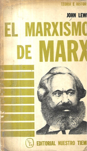 El Marxismo De Marx / John Lewis