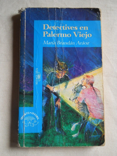 Detectives En Palermo Viejo.  Maria Brandan Araoz
