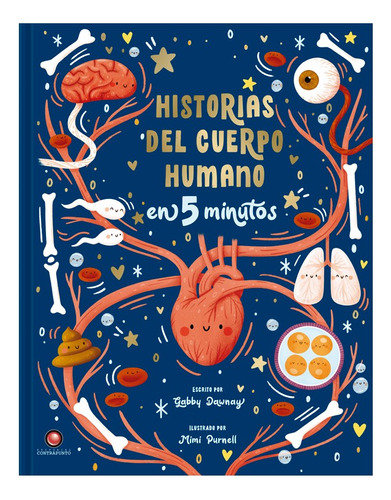 Libro Historias Del Cuerpo Humano En 5min.