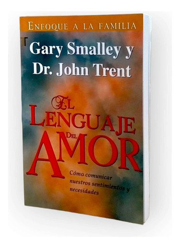 Libro El Lenguaje Del Amor De Gary Smalley Y Dr. John Trent