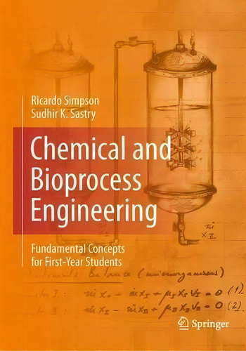 Chemical And Bioprocess Engineering, De Ricardo Simpson. Editorial Springer Verlag New York Inc, Tapa Blanda En Inglés