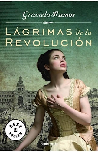 Lagrimas De La Revolucion (coleccion Best Seller)  - Ramos 