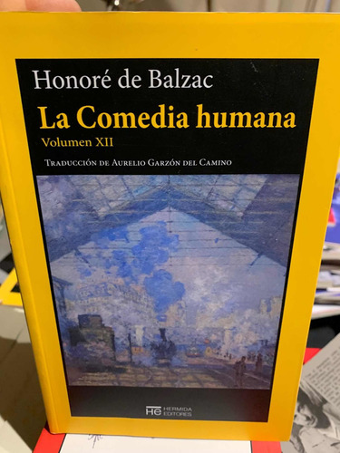 La Comedia Humana.  Volumen Xii.  Honore De Balzac · Hermida