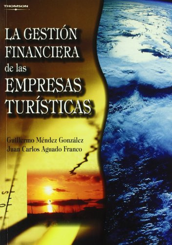 Libro La Gestion Financiera De Las Empresas Turisticas De Gu